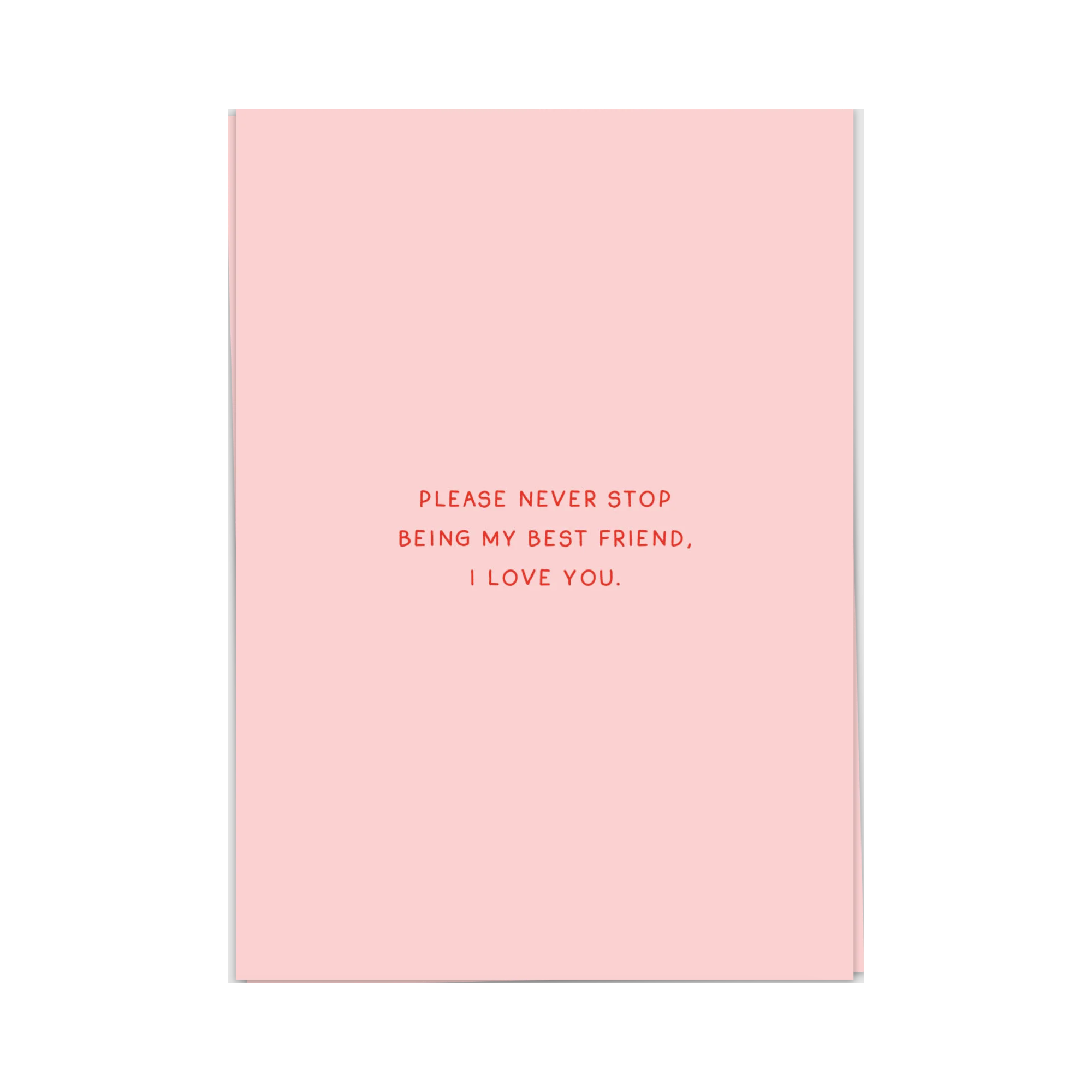 Never Stop Best Friend Wenskaart