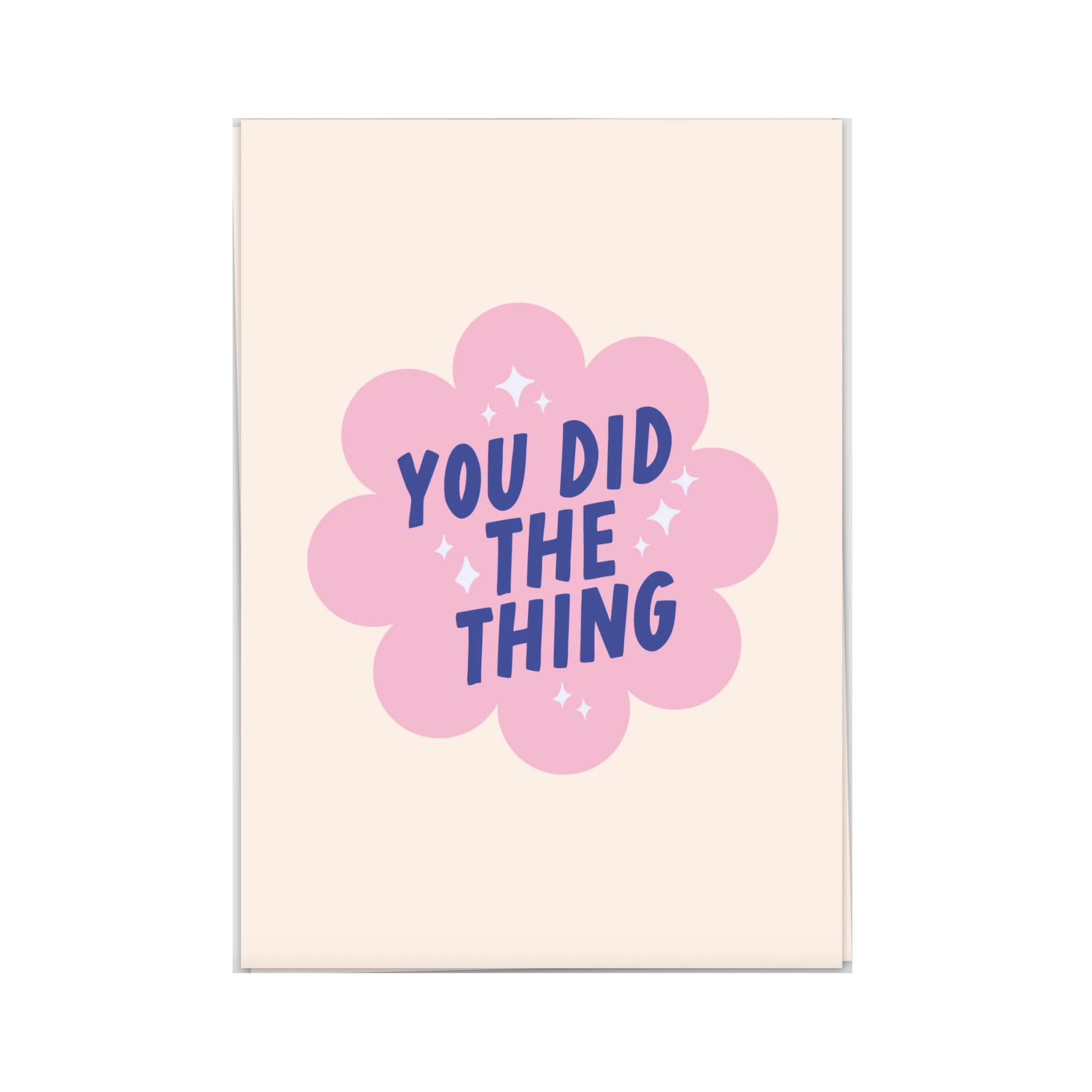 You Did The Thing Wenskaart