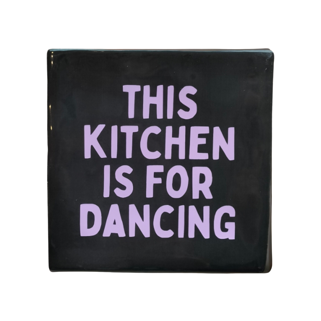 This Kitchen is for Dancing Tegel