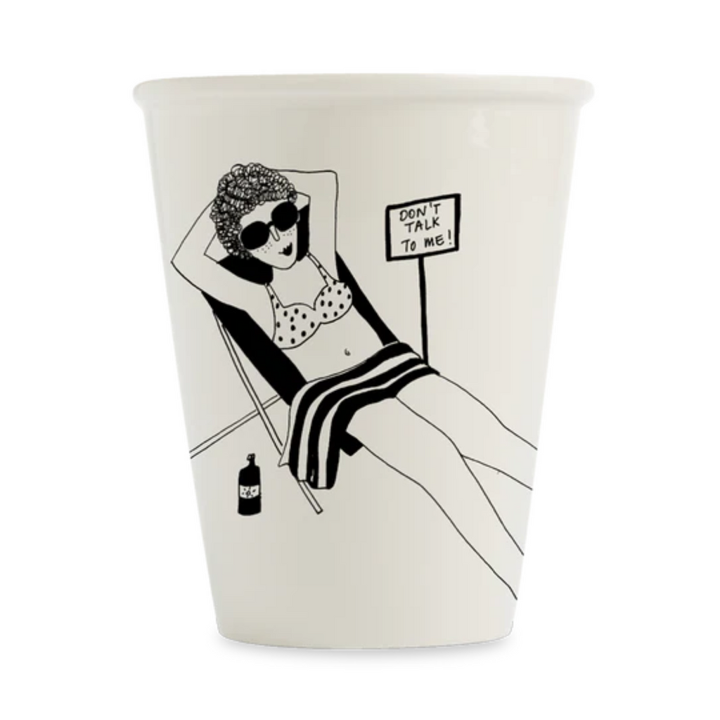 Don't Talk To Me Beker