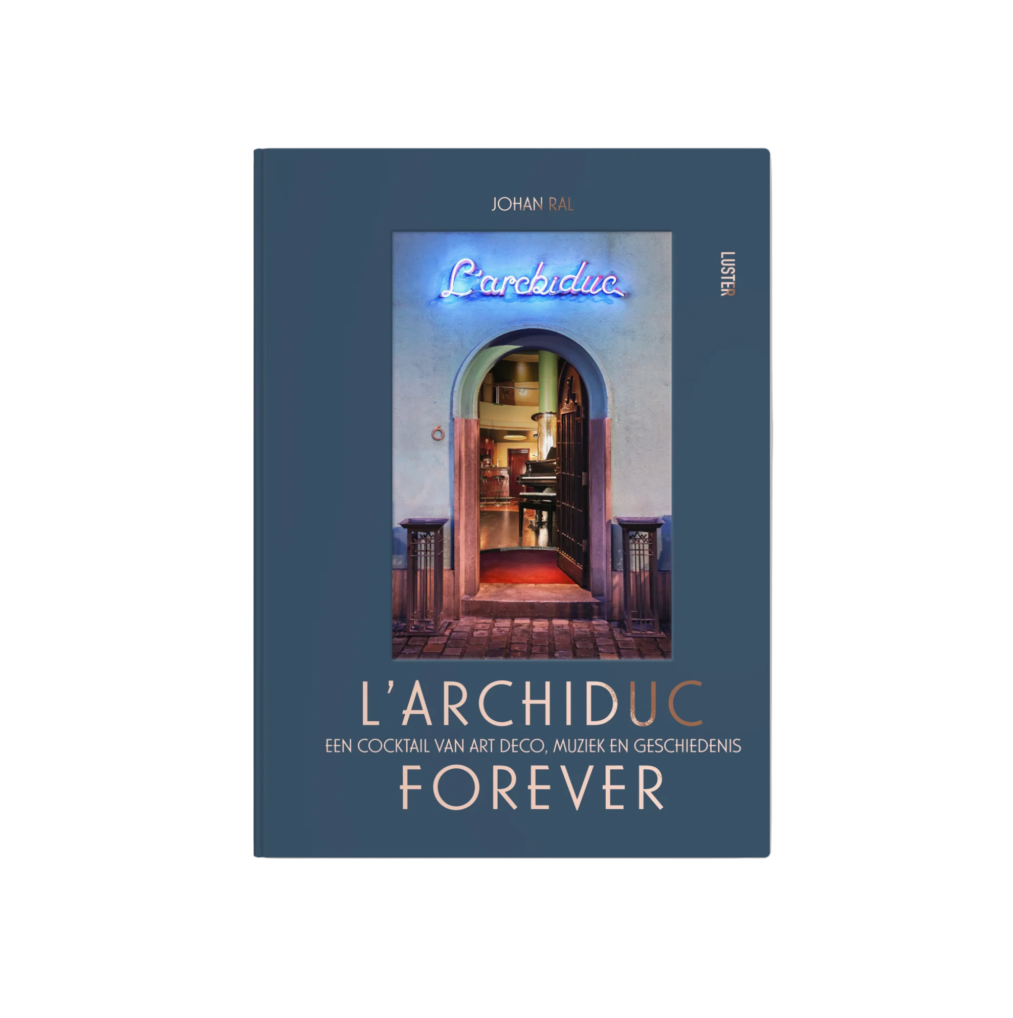 L'Archiduc Forever